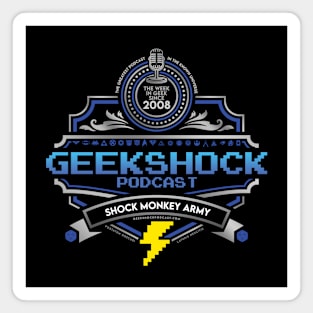 Geekshock Podcast - Shock Monkey Army - Since 2008 Magnet